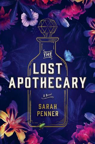 The Lost Apothecary by Sarah Penner