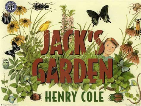 Jack's Garden by Henry Cole