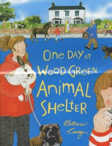 "One Day at the Wood Green Animal Shelter" by Patricia Casey