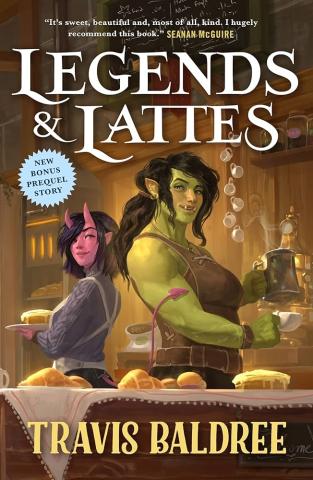 'Legends & Lattes' by Travis Baldree