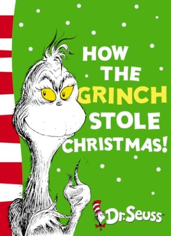 "How the Grinch Stole Christmas" by Alastair Heim a sequel to "How the Grinch Stole Christmas" by Dr. Seuss