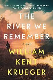 Cover of The River We Remember by William Kent Krueger