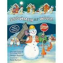 "Snowmen at Work" by Caralyn Buehner