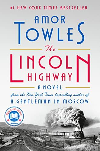 The Lincoln Highway- Amor Towles