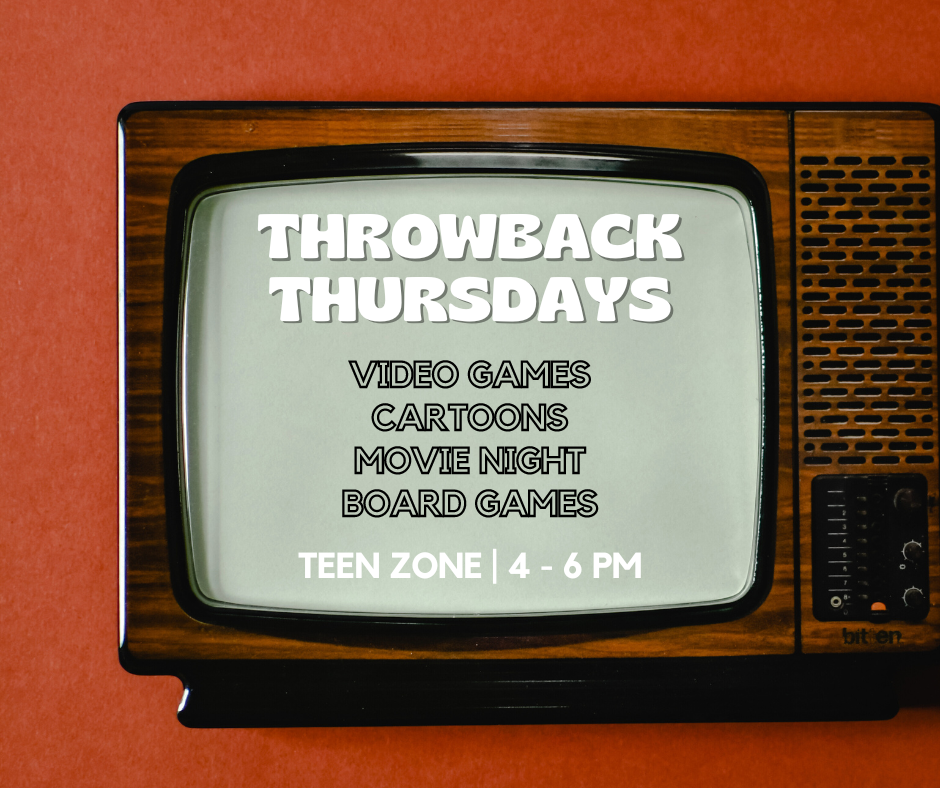 Throwback Thursdays for Teens