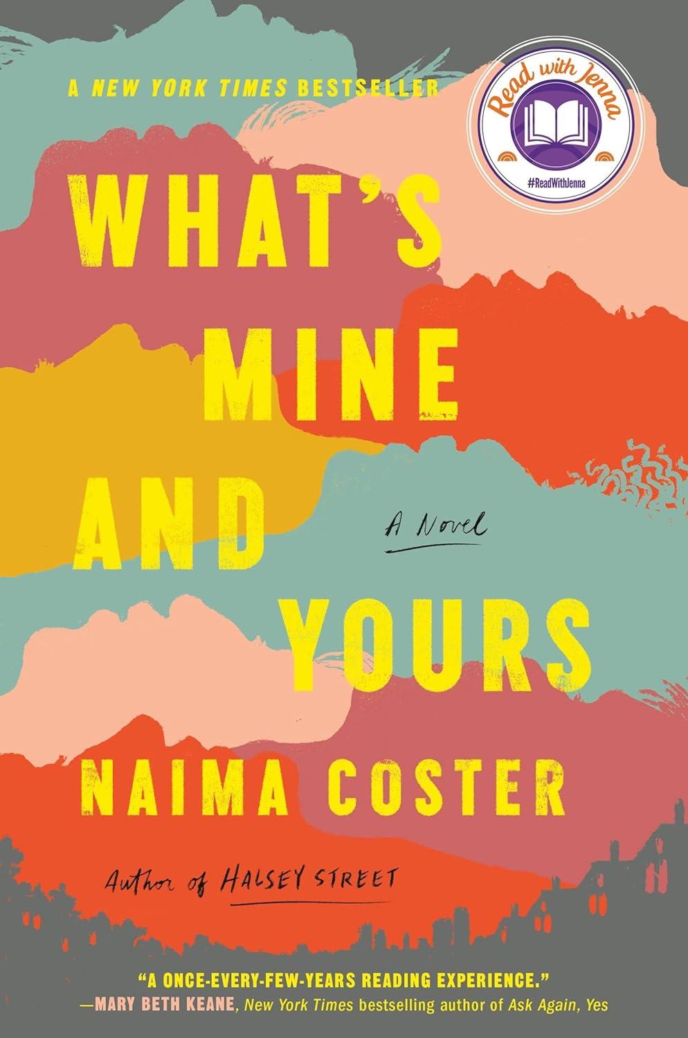 Cover of What's Mine and Yours by Naima Coster