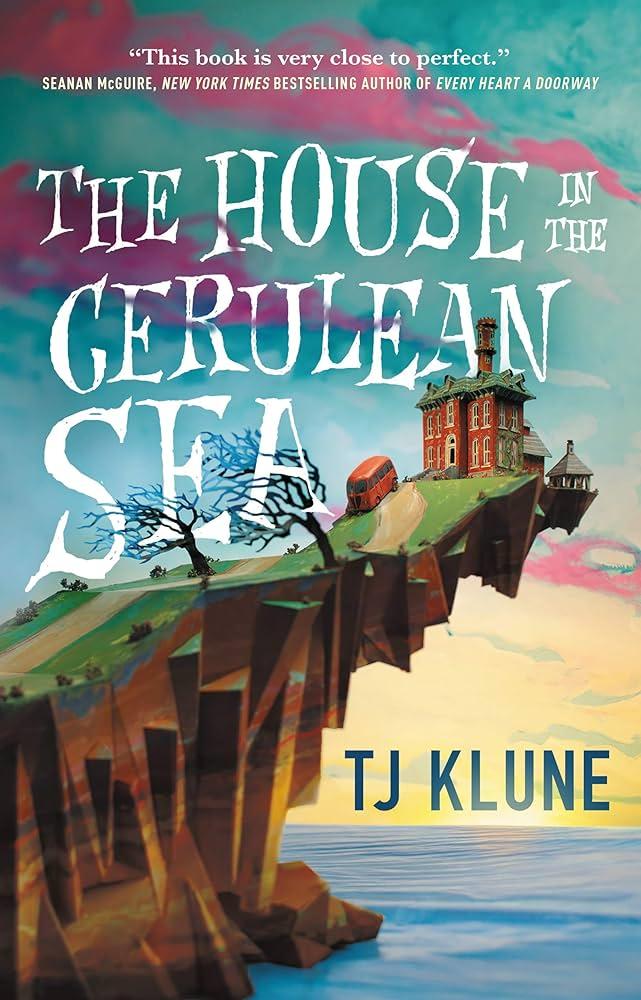 'The House in the Cerulean Sea' by TJ Klune