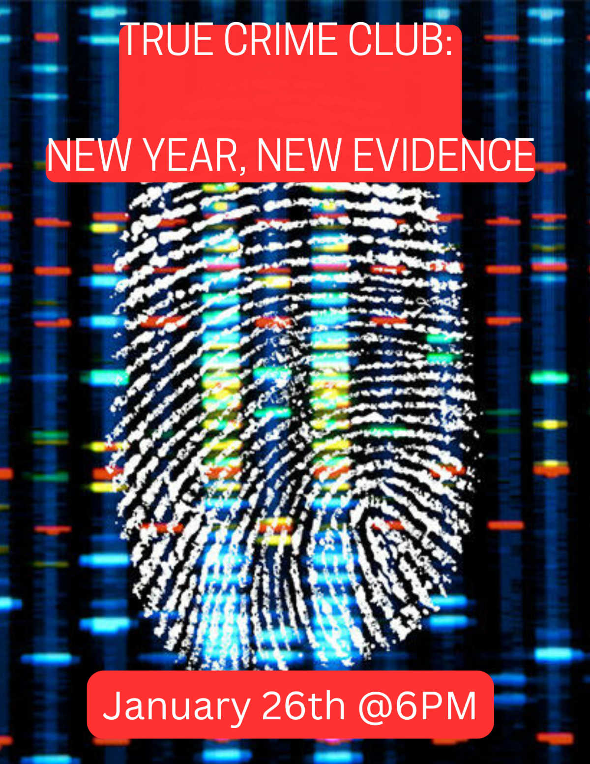 True Crime Club New Year New Evidence Flyer