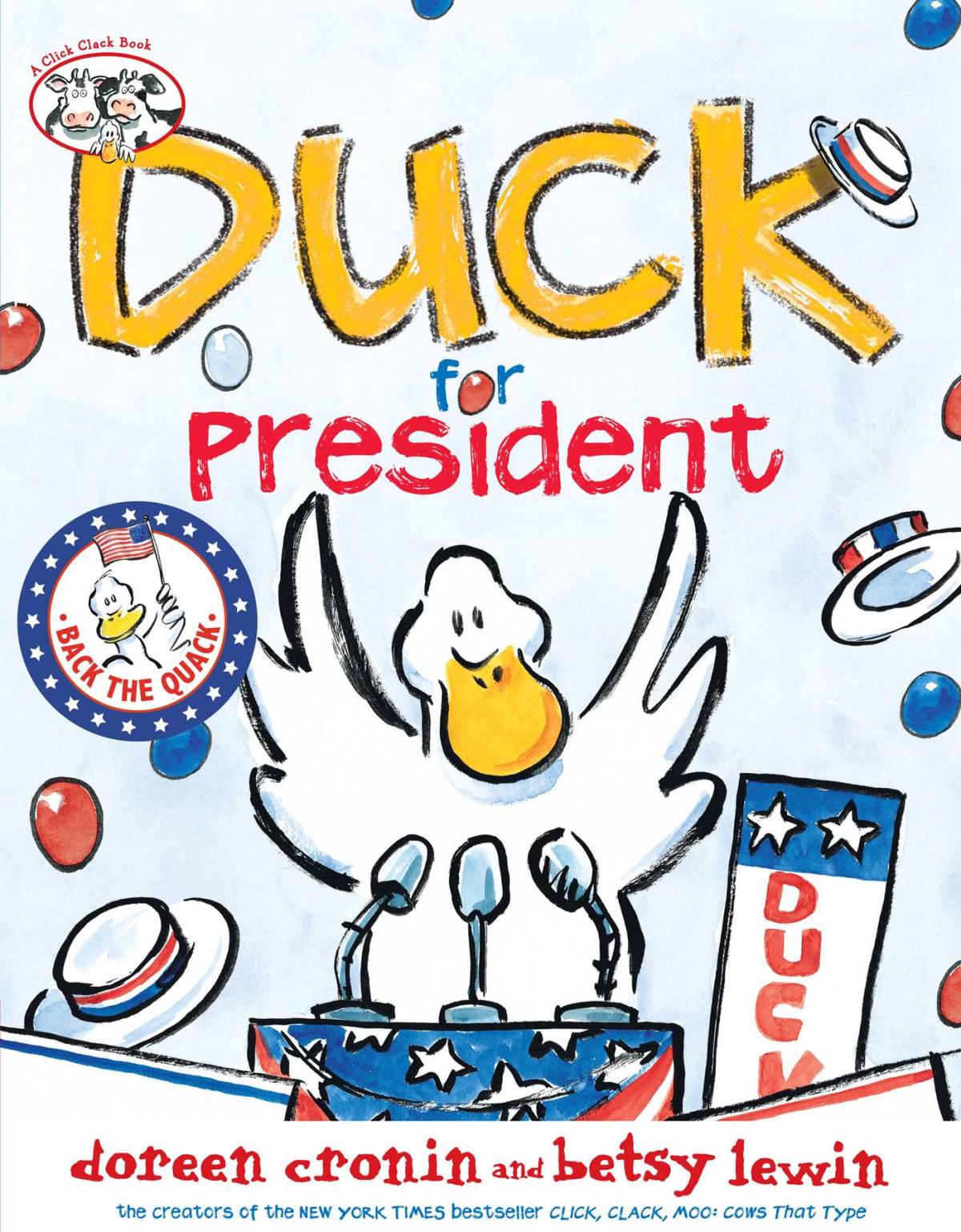 "Duck for President" by Doreen Cronin