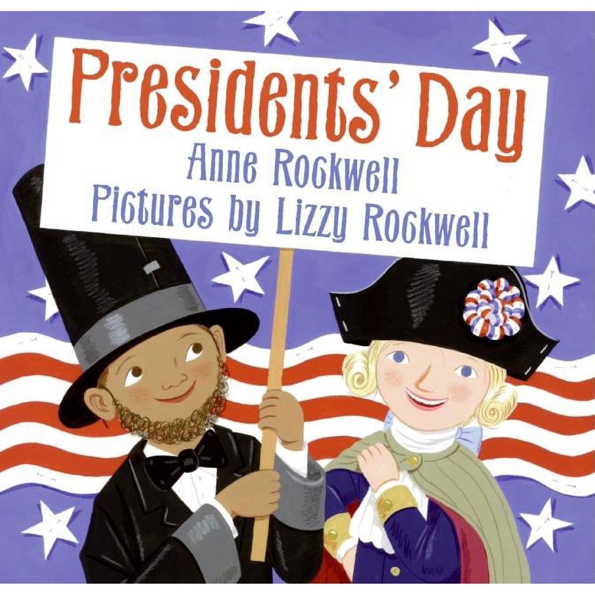 "President's Day" by Anne Rockwell